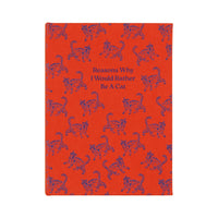 Reasons Why I Would Rather Be A Cat | Bookcloth Cover Notepad